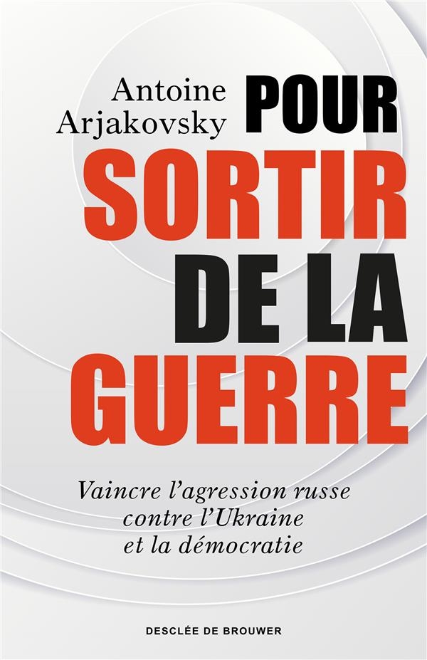 Pour sortir de la guerre