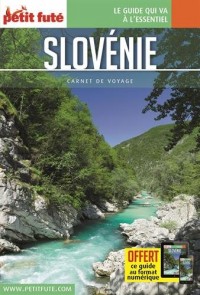 Guide Slovénie 2017 Carnet Petit Futé
