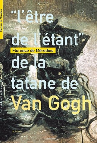 L'être de l'étant de la tatane de Van Gogh