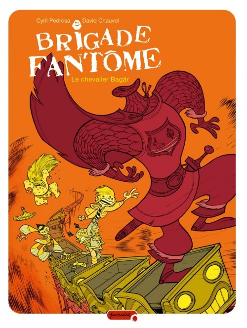 Brigade fantôme - tome 2 - Le chevalier Bagär