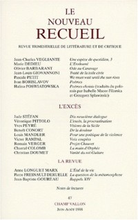 Le Nouveau Recueil. L'Excès, numéro 47, juin-août 1998