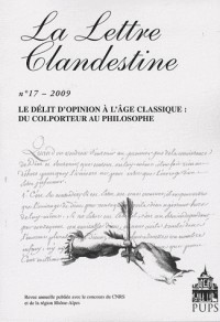 La Lettre Clandestine, N° 17 : Le délit d'opinion à l'âge classique : du colporteur au philosophe