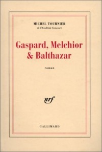Gaspard, Melchior et Balthazar
