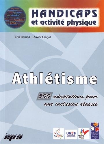 Athlétisme : 500 adaptations pour une inclusion réussie