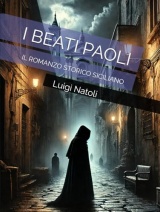 I BEATI PAOLI: IL ROMANZO STORICO SICILIANO