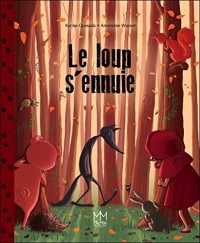 Le loup s'ennuie