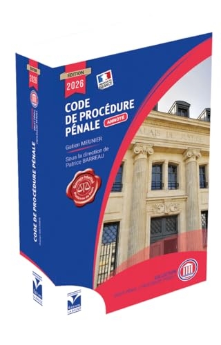 Code de Procédure Pénale 2026 annoté