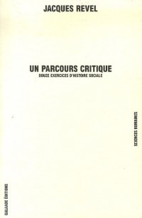 Un parcours critique