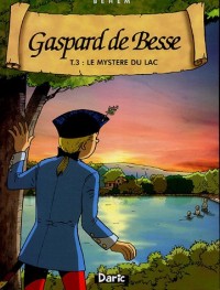 Gaspard de Besse, Tome 3 : Le mystère du lac