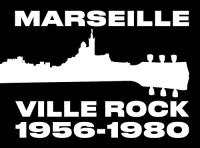 Marseille ville rock: 1956-1980