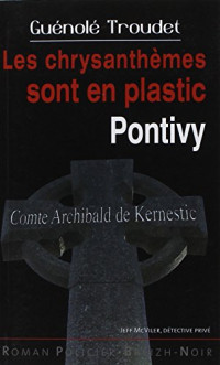 Les chrysanthèmes sont en plastic : Pontivy