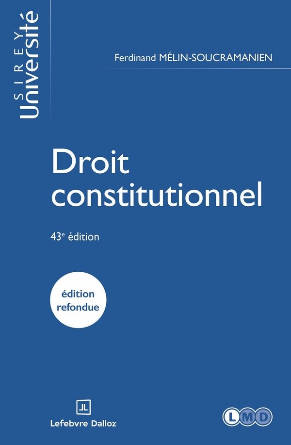 Droit constitutionnel. 43e éd.