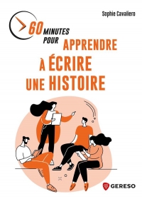 60 minutes pour apprendre à raconter une histoire