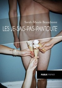 Les Je-Sais-Pas pantoute