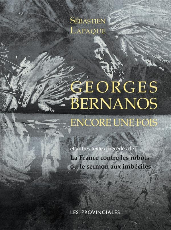 Georges Bernanos encore une fois