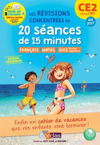 Prêt pour la rentrée! CE2 vers le CM1 - Cahier de vacances