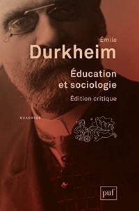 Education et sociologie - edition critique