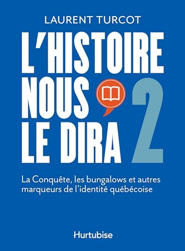 L'histoire nous le dira v 02 la conquete, les bungalows et autres