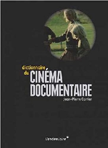 Dictionnaire du cinéma documentaire