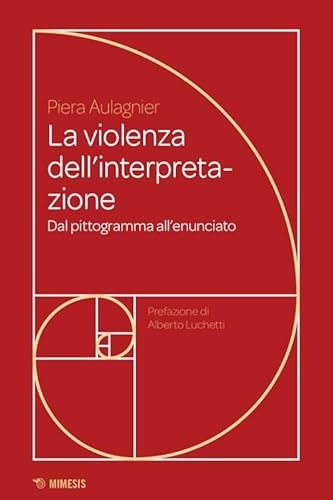 La violenza dell'interpretazione. Dal pittogramma all'enunciato