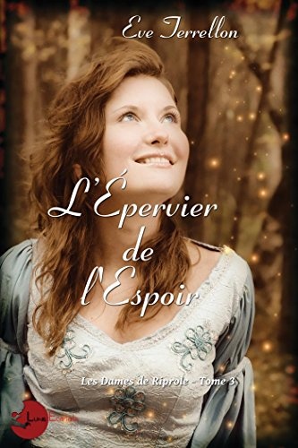 L'Épervier de l'Espoir: Les Dames de Riprole 3