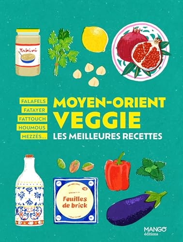 Moyen-Orient veggie: Les meilleures recettes