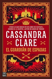 El guardián de espadas (Sword Catcher): Las crónicas de Castelana