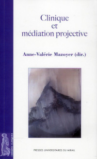 Clinique et médiation projective