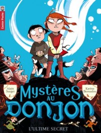 Mystères au donjon, Tome 8 : L'ultime secret