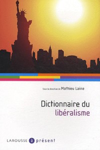 Dictionnaire du libéralisme