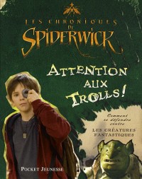 CHRONI SPIDERWICK ATTENTION