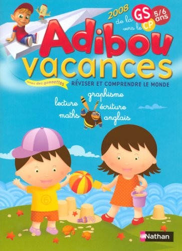 Adibou vacances de la GS vers le CP : 5/6 ans