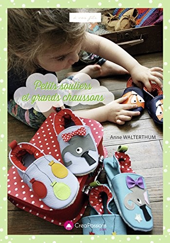 Petits souliers et grands chaussons : Des modèles pour filles et garçons