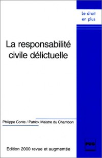 Responsabilité civile délictuelle