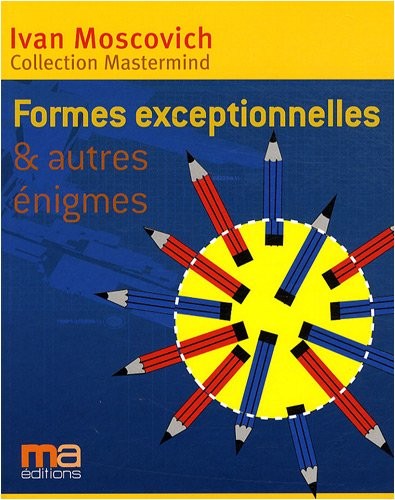 Formes exceptionnelles et autres énigmes