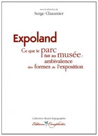 Expoland, ce que le parc fait au musée