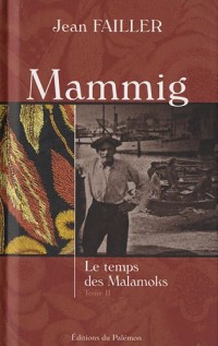 Mammig, Tome 2 : Le temps des Malamoks