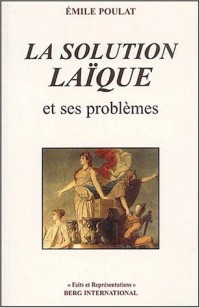 SOLUTION LAIQUE et SES PROBLEMES