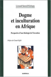 Dogme et Inculturation en Afrique