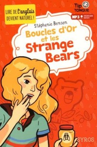 Boucles d'Or et les Strange Bears