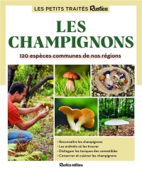 Le petit traité Rustica des champignons