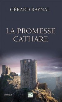 La promesse cathare