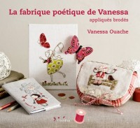 La fabrique poétique de Vanessa : Appliqués brodés