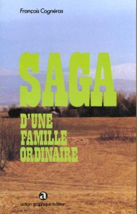 Saga d'une famille ordinaire