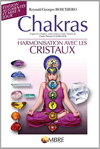 Chakras - Harmonisation avec les cristaux