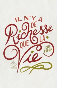 Il n’y a de richesse que la vie