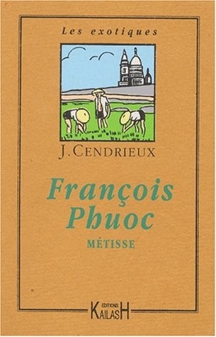 François Phuoc.Métisse