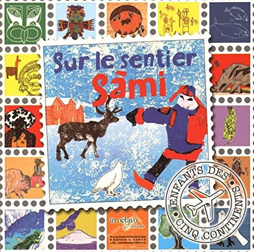 Sur le sentier Sàmi ; Sur le sentier Tchouktche