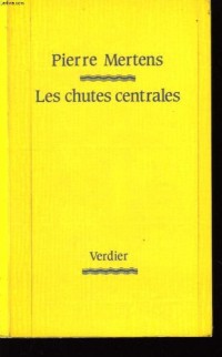 Les Chutes centrales