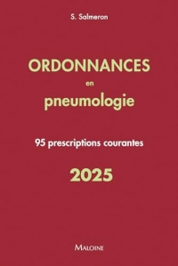 Ordonnances en pneumologie 2025: 95 prescriptions courantes